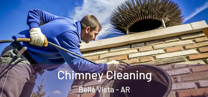  Chimney Cleaning Bella Vista - AR
